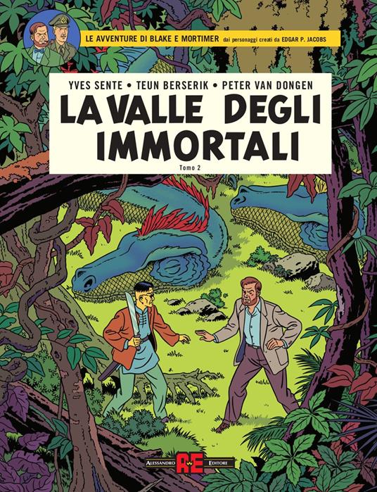 La valle degli immortali. Le avventure di Blake e Mortimer. Vol. 2: Il millesimo braccio del Mekong - Yves Sente - copertina