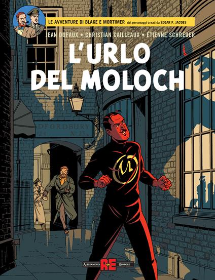 L' urlo del Moloch. Le avventure di Blake e Mortimer - Jean Dufaux,Etienne Schréder,Christian Cailleaux - copertina