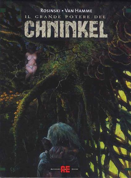 Il grande potere del Chninkel:Il comandamento-Il prescelto-Il giudizio - Grzegorz Rosinski,Jean Van Hamme - copertina