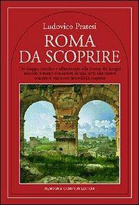 Roma da scoprire - Ludovico Pratesi - copertina