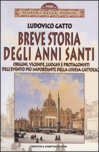 Breve storia degli anni santi - Ludovico Gatto - copertina