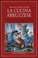 Le ricette regionali italiane - Anna Gosetti della Salda