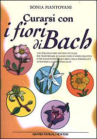 Curarsi con i fiori di Bach - Sonia Mantovani - copertina