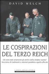 Le cospirazioni del Terzo Reich - David Welch - copertina