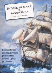 Storie di mare e avventura. Billy Budd il marinaio-I merry men-La spiaggia di Falesà-Il negro del «Narciso»-Tifone-Capitani coraggiosi-Racconti della pattuglia... - copertina