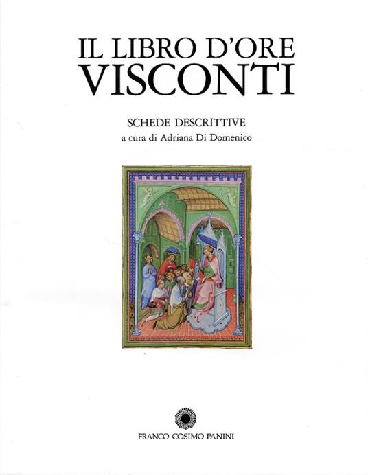 Il libro d'Ore Visconti. Commentario al codice - copertina