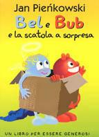 Bel e Bub e la scatola a sorpresa - Jan Pienkowski - copertina