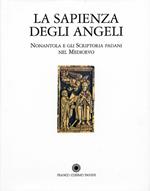 La sapienza degli angeli. Nonantola e gli scrittori padani nel Medioevo