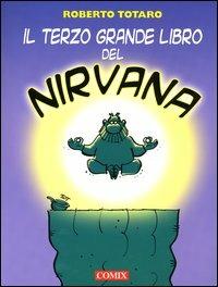 Il terzo grande libro del Nirvana - Roberto Totaro - copertina
