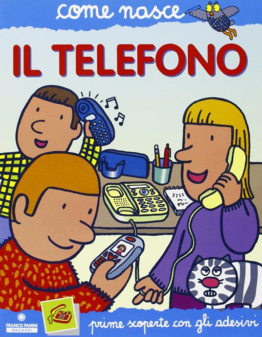 Il telefono. Con adesivi. Ediz. illustrata - Lodovica Cima - copertina