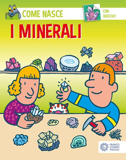 I minerali. Con adesivi - Mario Tozzi - copertina