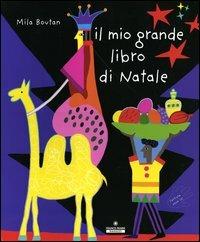 Il mio grande libro di Natale. Con gadget - Mila Boutan - copertina