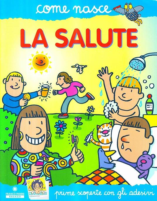 La salute. Con adesivi. Ediz. illustrata - Agostino Traini - copertina