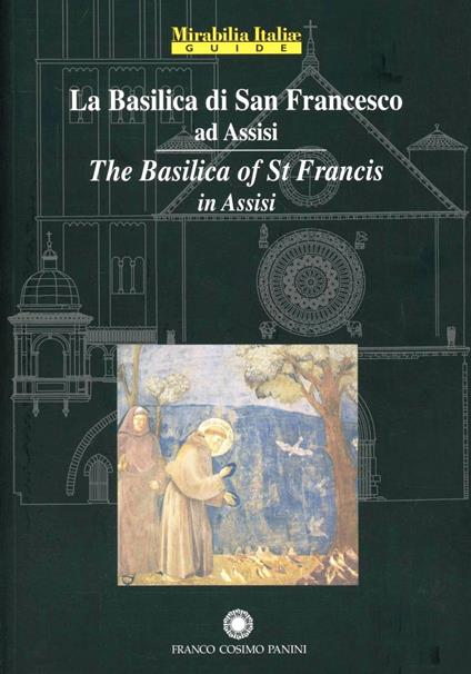 La Basilica di San Francesco ad Assisi-The Basilica of St Francis in Assisi - copertina