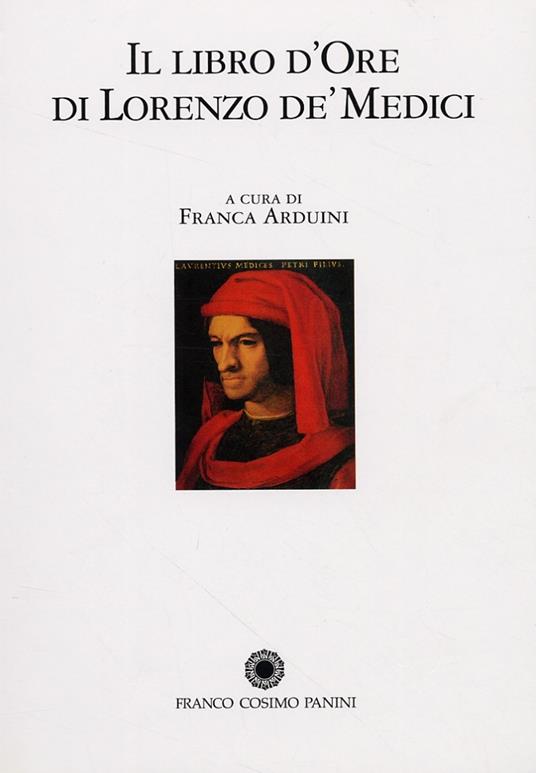 Il libro d'ore di Lorenzo de' Medici. Commentario - copertina