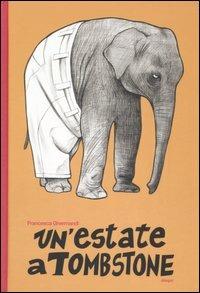 Un' estate a Tombstone - Francesca Ghermandi - copertina