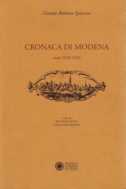 Cronaca di Modena. Vol. 6: Anni (1630-1636) - G. Battista Spaccini - copertina