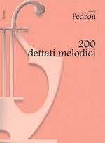  Pedron. 200 Dettati Melodici