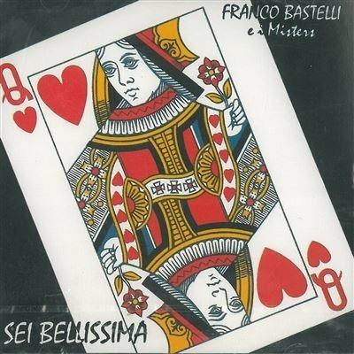 Sei bellissima - CD Audio di Franco Bastelli