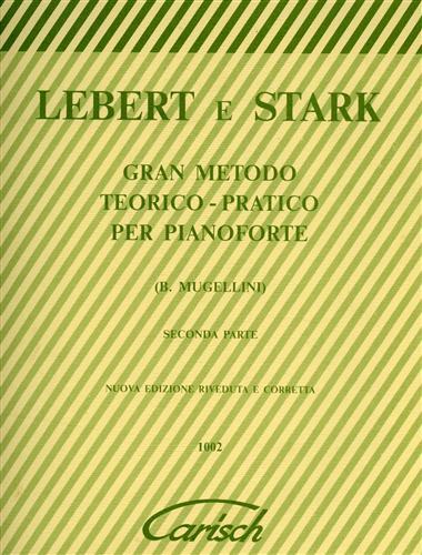 Grande metodo teorico-pratico per lo studio del pianoforte. Vol. 2 - Lebert,Stark - copertina