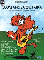 Suoniamo la chitarra. Metodo facile per piccoli chitarristi. Con CD Audio