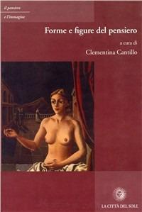 Forme e figure del pensiero - Clementina Cantillo - copertina