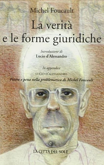 La verità e le forme giuridiche - Michel Foucault - copertina