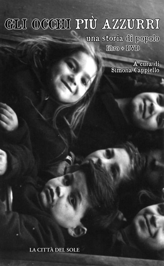 Gli occhi più azzurri. Una storia di popolo. Con DVD video - copertina
