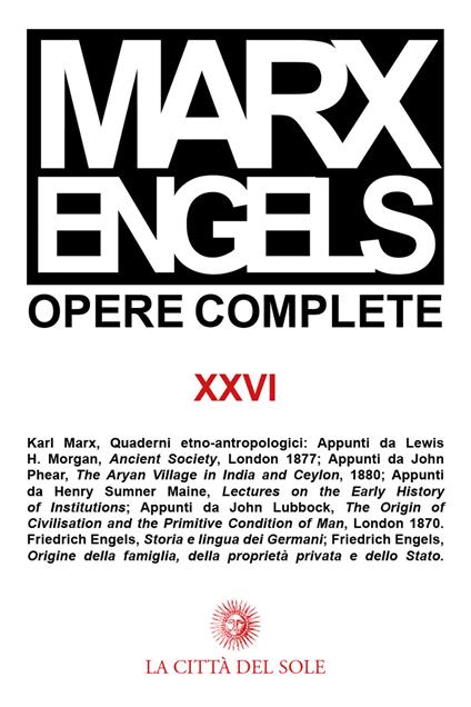 Opere complete. Vol. 26: Scritti etno-antropologici - Karl Marx,Friedrich Engels - copertina