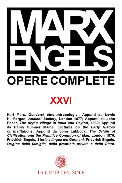 Opere complete. Vol. 26: Scritti etno-antropologici. - Karl Marx,Friedrich Engels - copertina
