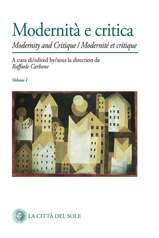 Modernità e critica-Modernity and critique-Modernité et critique - copertina