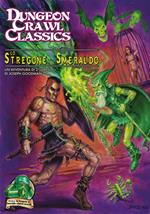 Dungeon Crawl Classics. Lo stregone di smeraldo. Un'avventura per Dungeon Crawl Classics