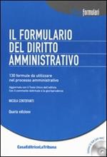 Il formulario del diritto amministrativo. Con CD-ROM
