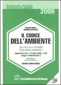 Il codice dell'ambiente. Con CD-ROM - Stefano Maglia,Maurizio Santoloci - copertina