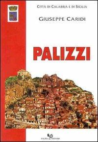 Palizzi. Dal tardo Medioevo all'Ottocento - Giuseppe Caridi - copertina