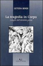 La tragedia in corpo