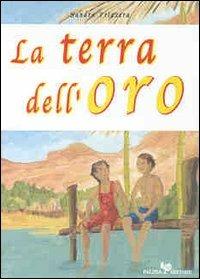 La terra dell'oro - Sandra Frizzera - copertina
