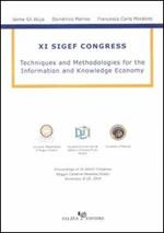 Techniques and Methodologies for the Information and Knowledge Economy. 11° Sigef Congress