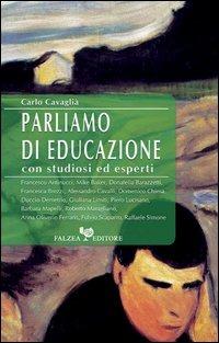 Parliamo di educazione con studiosi ed esperti - Carlo Cavaglià - copertina