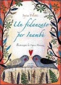 Un fidanzato per Inambù. Ediz. illustrata - Syria Poletti,Agnese Baruzzi - copertina