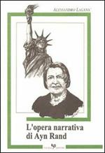 L' opera narrativa di Ayn Rand