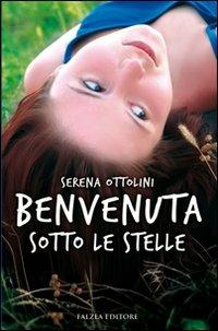 Benvenuta sotto le stelle - Serena Ottolini - copertina