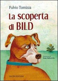 La scoperta di Bild - Fulvio Tomizza - copertina