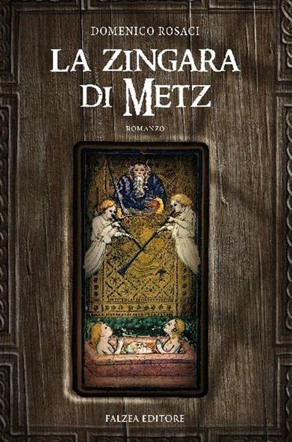 La zingara di Metz - Domenico Rosaci - copertina