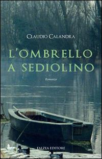 L'ombrello a sediolino - Claudio Calandra - copertina