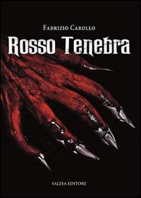 Rosso tenebra - Fabrizio Carollo - copertina