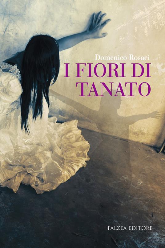 I fiori di Tanato - Domenico Rosaci - copertina