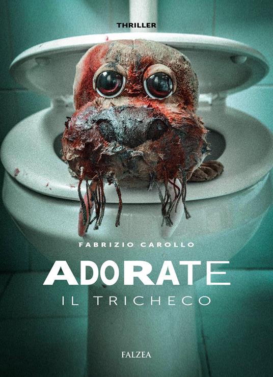 Adorate il tricheco - Fabrizio Carollo - copertina