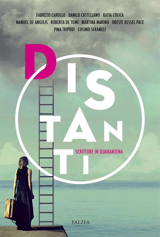 Distanti. Scritture in quarantena - AA.VV. - ebook