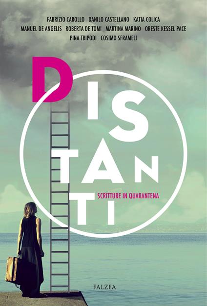 Distanti. Scritture in quarantena - AA.VV. - ebook